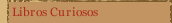 Libros Curiosos